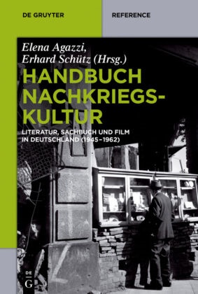 Agazz, Elen Agazzi, Elena Agazzi, Schüt, Schütz, … - Nachkriegskultur Literatur, Sachbuch und Film in Deutschland (1945-1962)