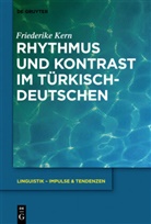 Friederike Kern - Rhythmus und Kontrast im Türkischdeutschen