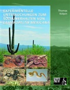 Thomas Kölpin - Experimentelle Untersuchungen zum Sozialverhalten von Lampropeltis mexicana