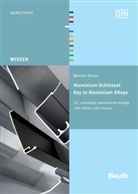Werner Hesse - Aluminium-Schlüssel. Key to Aluminium Alloys