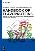 Russ Hille, Susa Miller, Susan Miller, Bruce Palfey - Handbook of Flavoproteins - Volume 2: Complex Flavoproteins, Dehydrogenases and Physical Methods. Vol.2