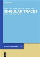 Steve Lord, Steven Lord, Fedo Sukochev, Fedor Sukochev, Dmitriy Zanin - Singular Traces