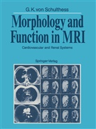 Gustav K v Schulthess, Gustav K. v. Schulthess, Gustav K. von Schulthess, Gustav K. von              10000485045 Schulthess, Gustav K.v. Schulthess - Morphology and Function in MRI