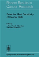 Cavaliere, R Cavaliere, R. Cavaliere, B. Mondovi, B Mondovi et al, G. Moricca... - Selective Heat Sensitivity of Cancer Cells