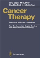 Ralph A Reisfeld et al, Hans G. Beger, Marku Büchler, Markus Büchler, Ralph A. Reisfeld, Gregor Schulz - Cancer Therapy