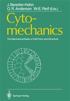 O. R. Anderson, O. Roger Anderson, Jürgen Bereiter-Hahn, Wolf-Ernst Reif, Roger Anderson, O Roger Anderson - Cytomechanics