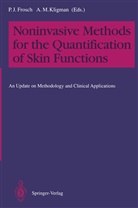 Peter J. Frosch, Pete J Frosch, Peter J Frosch, Albert M. Kligman, M Kligman, M Kligman - Noninvasive Methods for the Quantification of Skin Functions