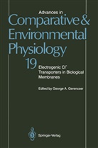 A Gerencser, G A Gerencser, G. A. Gerencser, G.A. Gerencser - Advances in Comparative and Environmental Physiology - 19: Advances in Comparative and Environmental Physiology