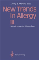 Przybilla, Przybilla, Bernhard Przybilla, Johanne Ring, Johannes Ring - New Trends in Allergy III