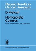 D Metcalf, D. Metcalf - Hemopoietic Colonies
