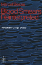 Marcel Bessis, Maurice Gaillard - Blood Smears Reinterpreted