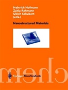 Heinrich Hofmann, Zaki Rahmann, Zakia Rahmann, Ulrich Schubert - Nanostructured Materials