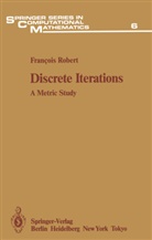 Francois Robert - Discrete Iterations