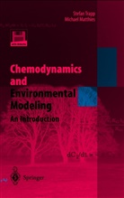 Michael Matthies, Stefa Trapp, Stefan Trapp - Chemodynamics and Environmental Modeling