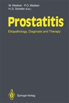 Hans G Schiefer, Paul O. Madsen, Pau O Madsen, Paul O Madsen, Hans G. Schiefer, Wolfgang Weidner - Prostatitis