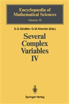 Seme G Gindikin, Semen G Gindikin, Semen Gindikin, Semen G. Gindikin, Gennadij M. Khenkin, M Khenkin... - Several Complex Variables IV