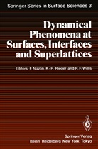 Manuel Cardona, Roy F Willis et al, Fabrizio Nizzoli, Karl-Hein Rieder, Karl-Heinz Rieder, Roy F. Willis - Dynamical Phenomena at Surfaces, Interfaces and Superlattices