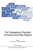 K. H. Becker, K.H. Becker, H Becker, H Becker, Niki, H Niki... - The Tropospheric Chemistry of Ozone in the Polar Regions