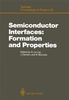 Nino Boccara, Jacque Derrien, Jacques Derrien, Guy Lelay - Semiconductor Interfaces: Formation and Properties