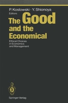 Pete Koslowski, Peter Koslowski, Shionoya, Shionoya, Yuichi Shionoya - The Good and the Economical