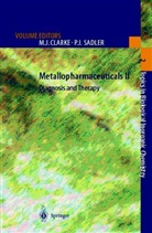 Michael J. Clarke, Michae J Clarke, Michael J Clarke, J Sadler, J Sadler, Peter J. Sadler - Metallopharmaceuticals II