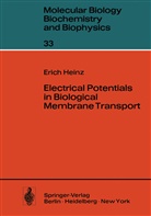 E Heinz, E. Heinz - Electrical Potentials in Biological Membrane Transport
