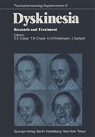 D. E. Casey, D.E. Casey, T. N. Chase, T.N. Chase, A. V. Christensen, A.V. Christensen... - Dyskinesia