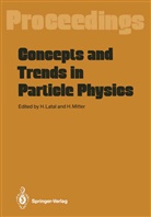 Heim Latal, Heimo Latal, Mitter, Mitter, Heinrich Mitter - Concepts and Trends in Particle Physics