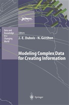 Jacques-Emil Dubois, Jacques-Emile Dubois, Gershon, Gershon, Nahum Gershon - Modeling Complex Data for Creating Information