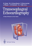 Rüdiger Brennecke, Rüdiger Brennecke et al, Raimund Erbel, Bijo K Khandheria, Bijoy K Khandheria, Bijoy K. Khandheria... - Transesophageal Echocardiography