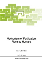 Bria Dale, Brian Dale - Mechanism of Fertilization: Plants to Humans