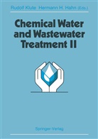 H Hahn, H Hahn, Hermann H. Hahn, Rudol Klute, Rudolf Klute - Chemical Water and Wastewater Treatment II