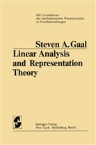 Steven A Gaal, Steven A. Gaal - Linear Analysis and Representation Theory