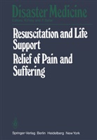 Frey, R Frey, R. Frey, SAFAR, Safar, P. Safar - Resuscitation and Life Support in Disasters, Relief of Pain and Suffering in Disaster Situations