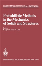 C Lind, C Lind, Eggwertz, S Eggwertz, S. Eggwertz, N. C. Lind... - Probabilistic Methods in the Mechanics of Solids and Structures