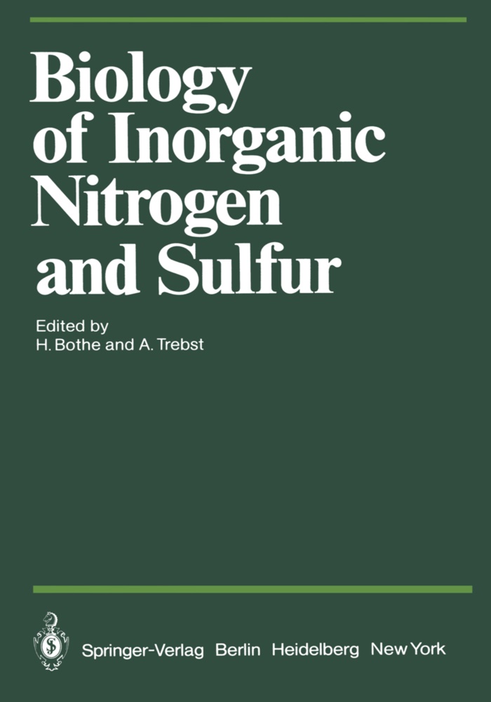 Bothe, H Bothe, H. Bothe,  Trebst,  Trebst, A. Trebst - Biology of Inorganic Nitrogen and Sulfur