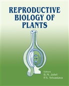 B. M. Johri, B.M. Johri, Brij M. Johri, M Johri, B M Johri, S Srivastava... - Reproductive Biology of Plants