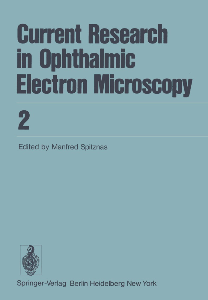 Spitznas, M Spitznas, M. Spitznas - Current Research in Ophthalmic Electron Microscopy