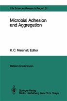 G. B. Calleja, G.B. Calleja, W. G. Characklis, W.G. Characklis, Z. Filip, Z Filip et al... - Microbial Adhesion and Aggregation
