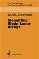 Nils W Carlson, Nils W. Carlson, L Schawlow, A L Schawlow, A. L. Schawlow, A.L. Schawlow - Monolithic Diode-Laser Arrays