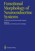 Hans-Georg Hartwig, Horst-Werne Korf, Horst-Werner Korf, Berta Scharrer - Functional Morphology of Neuroendocrine Systems