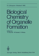 T. Bücher, Sebald, W Sebald, W. Sebald, H Weiss, H. Weiss - Biological Chemistry of Organelle Formation