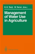 Kennet K Tanji, Kenneth K Tanji, Kenneth K. Tanji, Yaron, Yaron, Bruno Yaron - Management of Water Use in Agriculture