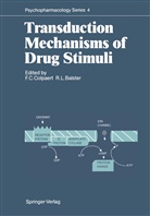 Robert Balster, Robert L. Balster, Franci C Colpaert, Francis C Colpaert, Francis C. Colpaert, L Balster... - Transduction Mechanisms of Drug Stimuli