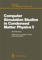 Ki K Mon, Kin K Mon, David P. Landau, Kin K. Mon, Heinz-Bernd Schüttler - Computer Simulation Studies in Condensed Matter Physics II