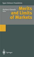 Herber Giersch, Herbert Giersch - Merits and Limits of Markets