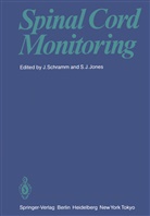 J Jones, J Jones, Stephen J. Jones, Johanne Schramm, Johannes Schramm - Spinal Cord Monitoring