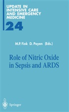 M. P. Fink, M.P. Fink, P Fink, M P Fink, Payen, Payen... - Role of Nitric Oxide in Sepsis and ARDS