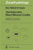 Mikko Nikinmaa - Vertebrate Red Blood Cells