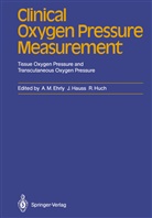 Albrecht M. Ehrly, Ja Hauss, Jan Hauss, Renate Huch - Clinical Oxygen Pressure Measurement
